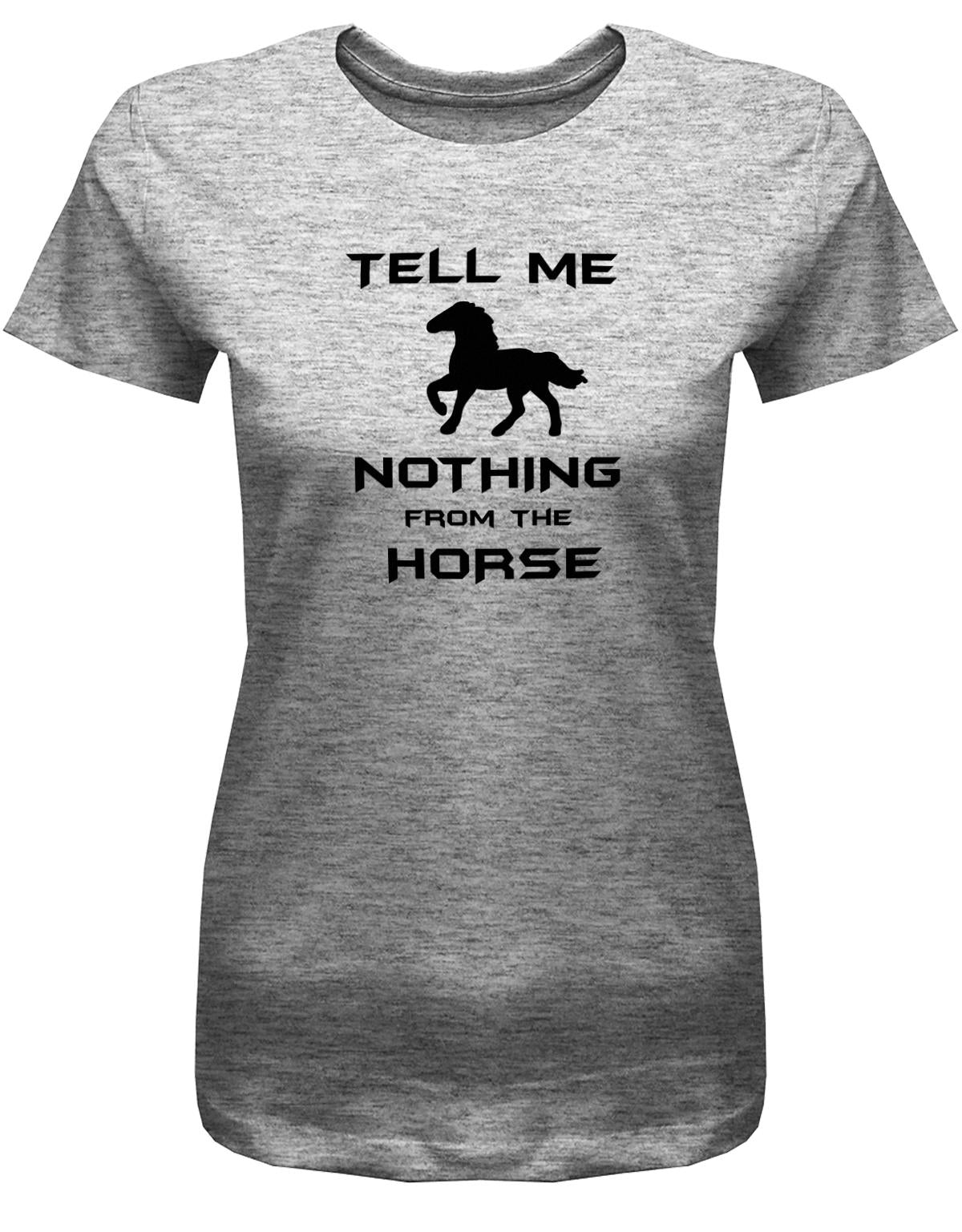 tell-me-nothing-from-the-Horse-Damen-Shirt-Grau