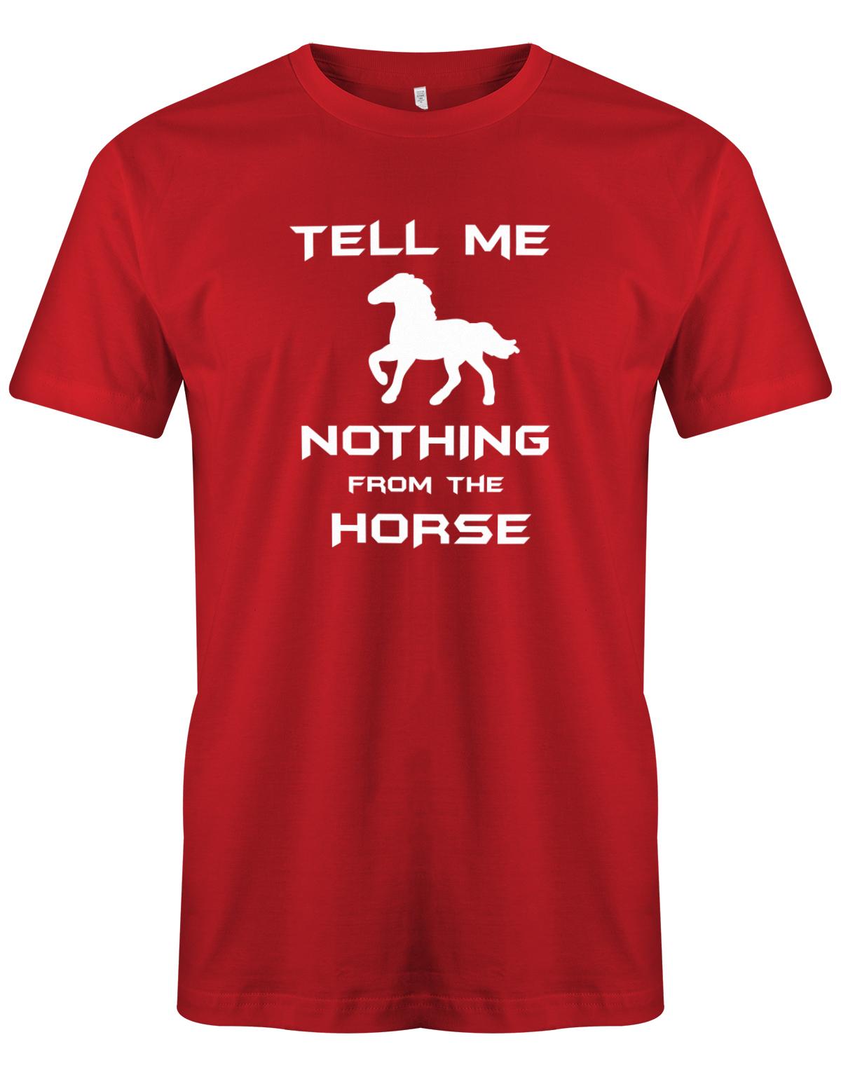 tell-me-nothing-from-the-Horse-Herren-Shirt-Rot