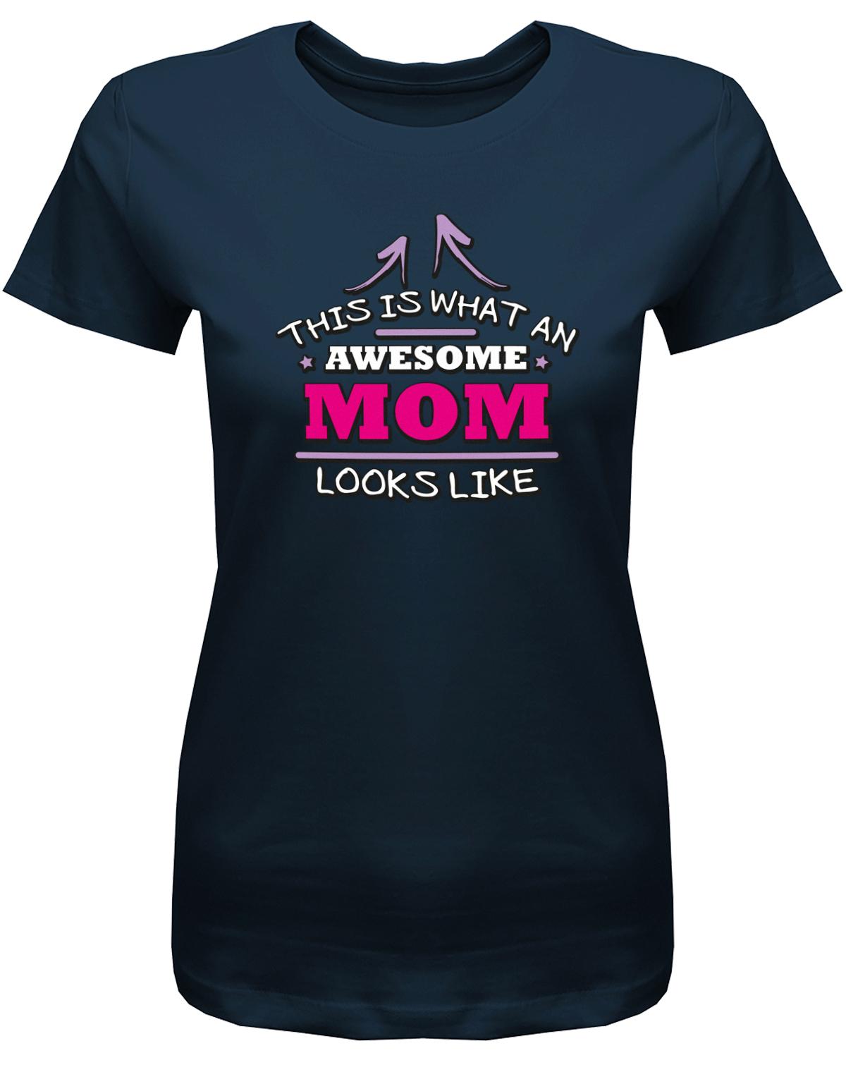 this-is-what-an-awesome-Mom-looks-like-Damen-Shirt-Navy