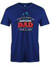 this-is-what-an-awseome-Dad-looks-like-Herren-papa-Shirt-Royalblau