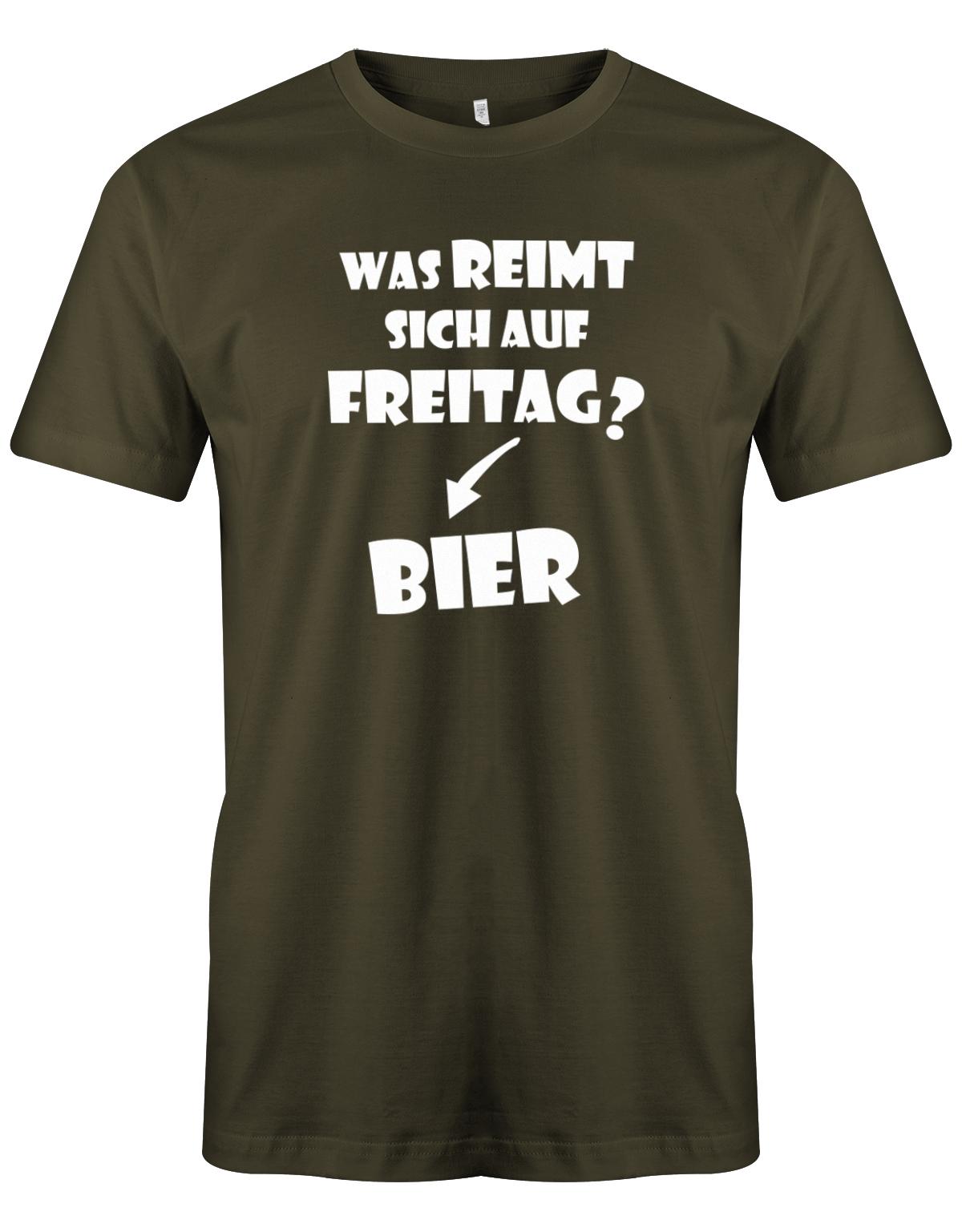was-reimt-sich-auf-Freitag-Bier-Herren-Shirt-Army