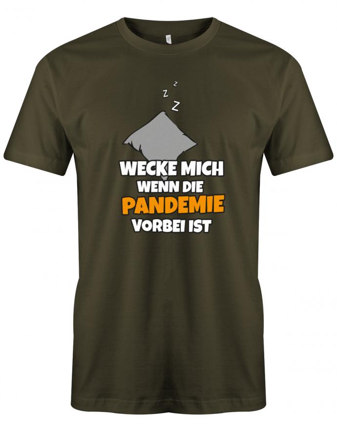 wecke-mich-wenn-die-pandemie-vorbei-ist-herren-shirt-army