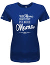 wo-mama-drauf-steht-ist-auch-mama-drin-damen-shirt-royalblau
