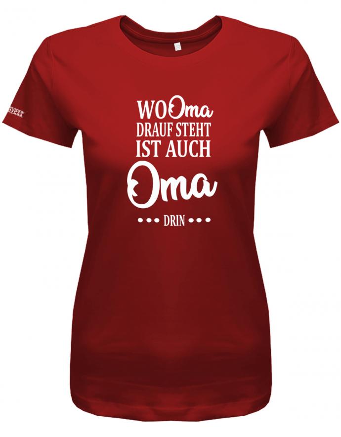 wo-oma-drauf-steht-ist-auch-oma-drin-damen-shirt-rot