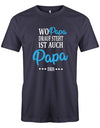 wo-papa-drauf-steht-ist-auch-papa-drin-herren-shirt-navy