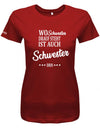 wo-schwester-drauf-steht-ist-auch-schwester-drin-damen-shirt-rot