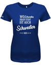 wo-schwester-drauf-steht-ist-auch-schwester-drin-damen-shirt-royalblau