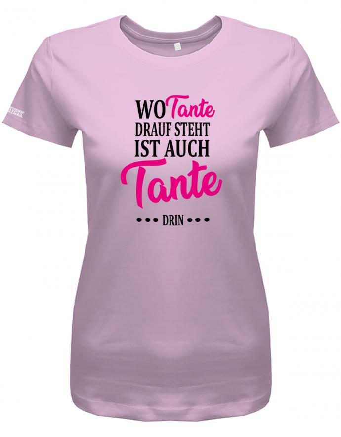wo-tante-drauf-steht-ist-auch-tante-drin-damen-shirt-rosa