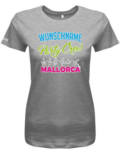 wunschname-party-crew-mallorca-damen-shirt-grau