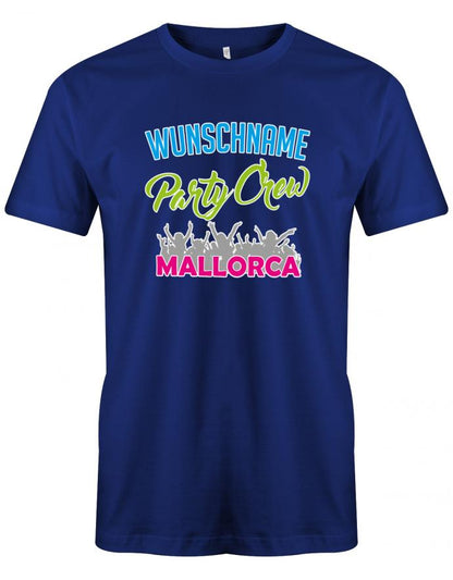 wunschname-party-crew-mallorca-herren-shirt-royalblau
