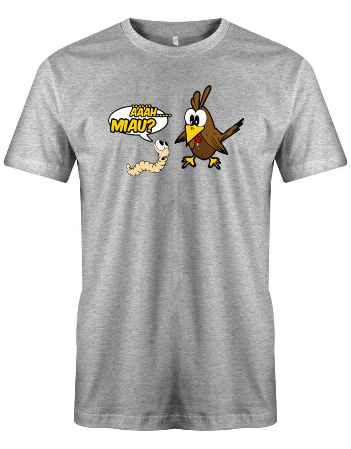 Ähhh Miau - Vogel Wurm Fun - Herren T-Shirt Grau