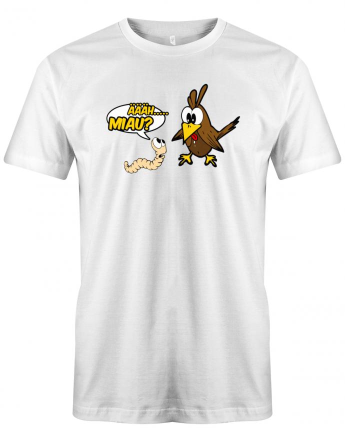 Ähhh Miau - Vogel Wurm Fun - Herren T-Shirt Weiss